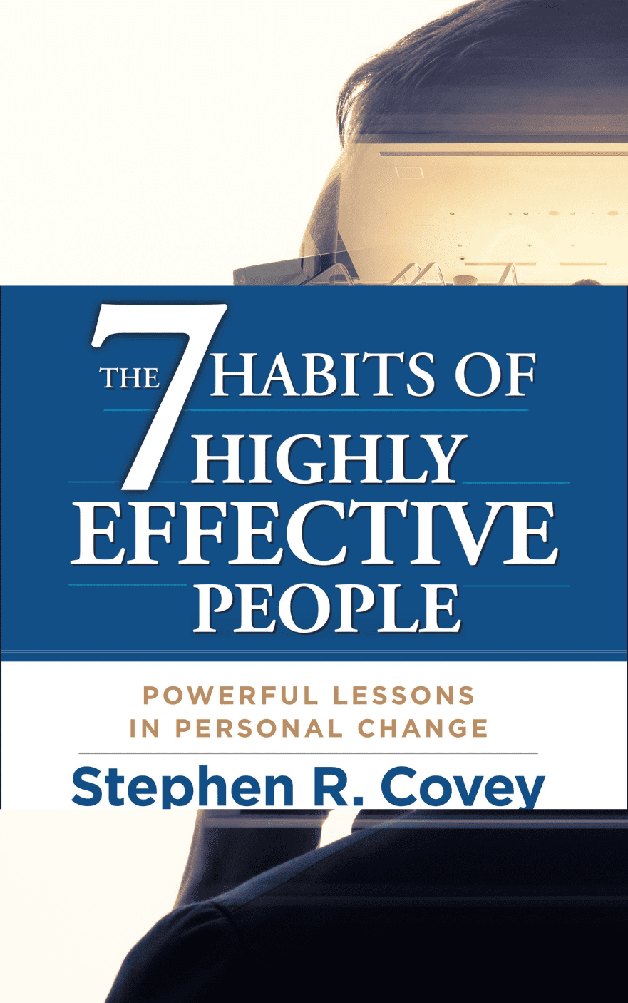 Here are 7 Key Habits for Success & key takeaways from the book: "The 7 Habits of Highly Effective People" by Stephen Covey.