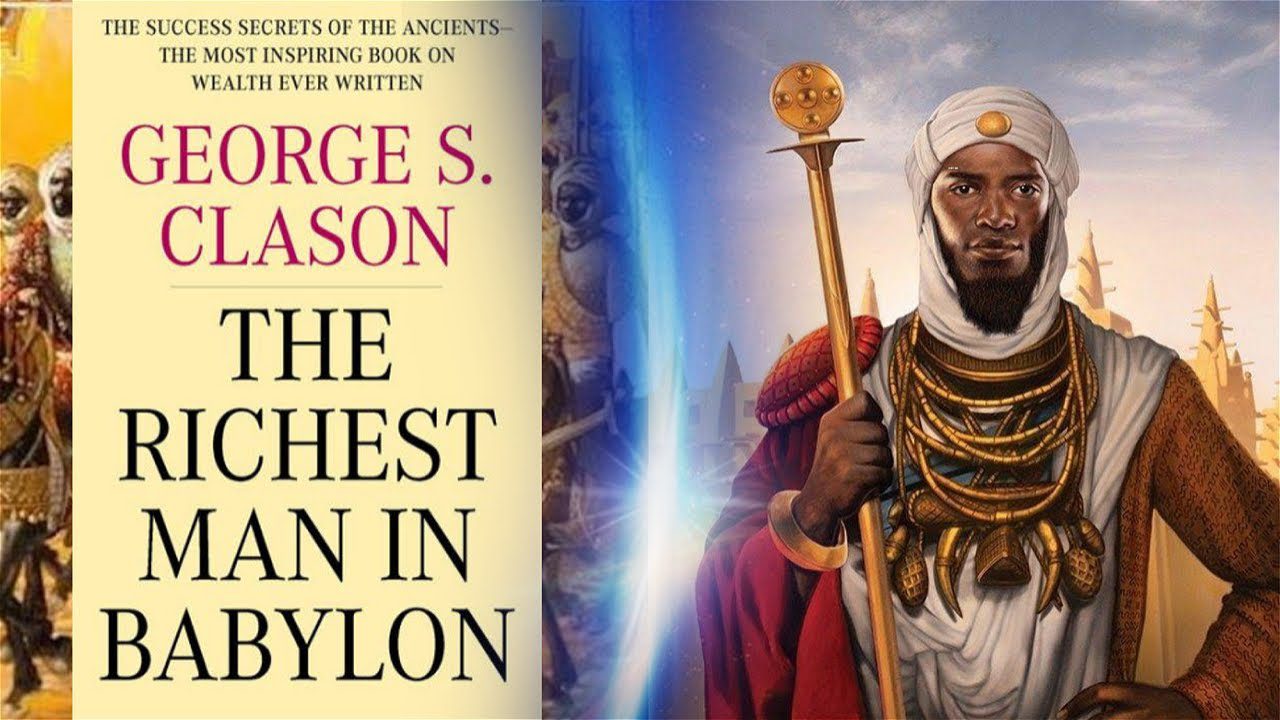 The Richest Man in Babylon Summary & Takeaways of the book